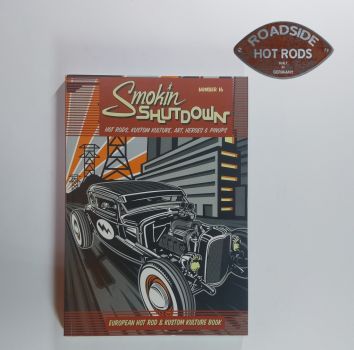 Heft Smokin`Shutdown #16 Hot Rods Kustom Kulture Art Heroes & Punkrock Thom Piston SS-16 *
