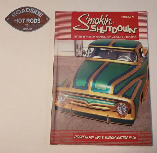 Heft Smokin`Shutdown #19 Hot Rods Kustom Kulture Art Heroes & Punkrock Thom Piston Number19 *